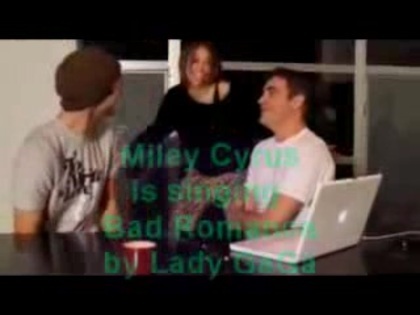 Miley Cyrus is singing Bad Romance (1)