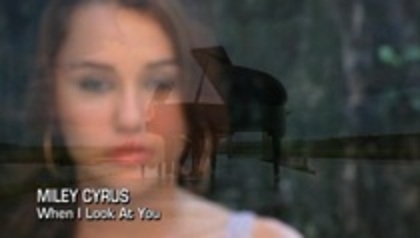 Miley Cyrus When I Look At You (121) - miley cyrus when I look at you