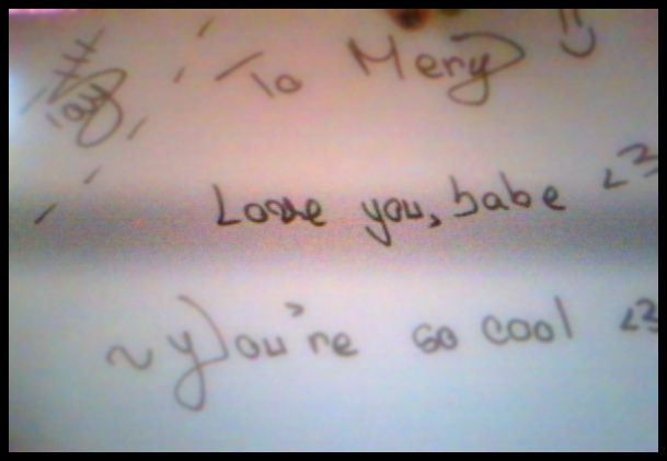 To Mery :) IL you babe <3