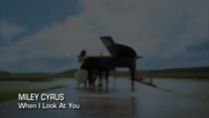 Miley Cyrus When I Look At You (104)