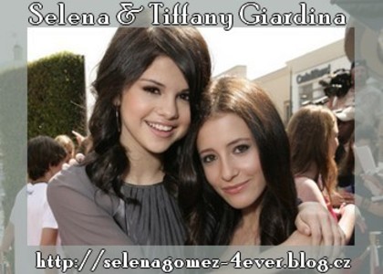 Selena Gomez and Tiffany Giardina