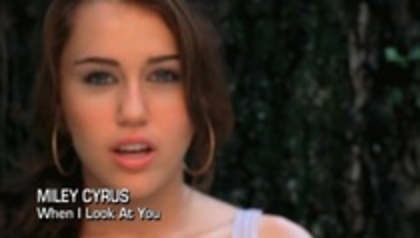 Miley Cyrus When I Look At You (123) - miley cyrus when I look at you