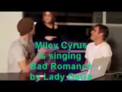 Miley Cyrus is singing Bad Romance (6)