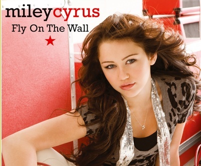  - MILEY CYRUS-FLY ON THE WALL SINGLE SOUNDTRACK