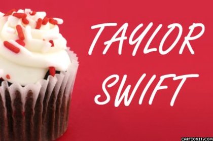 TAYLOR SWIFT 1 - taylor swift swet swet and swet