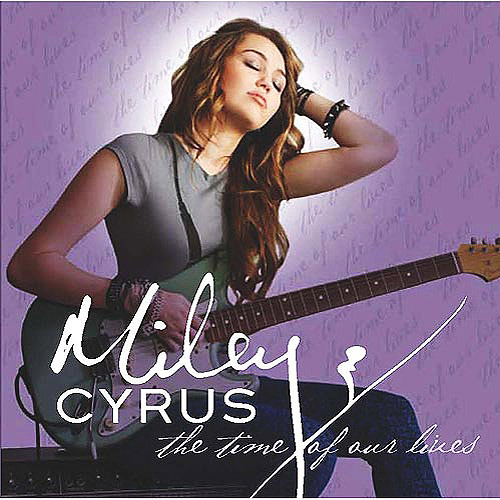  - MILEY CYRUS-THE TIME OF OUR LIVES SOUNDTRACK