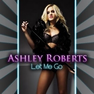 Ashley Roberts   Let Me Go FanM - ashley roberts