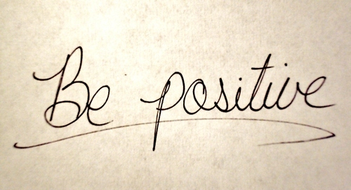 Be Positive!!