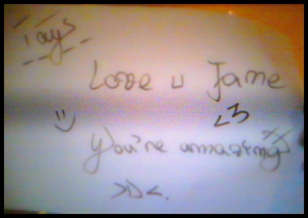 To Jane <3 Love you babe :)
