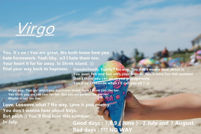 6 - Virgo - SummerHoroscope - The Summer just began