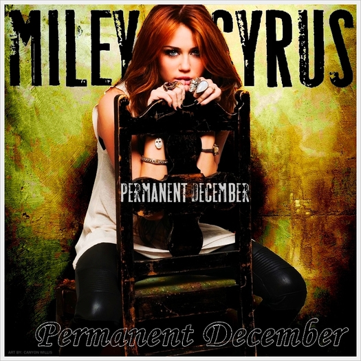 Permanent December - xMiley Cyrus x