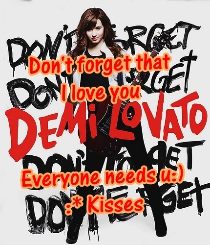 Lovatofanx3, wont forget u never ever in my life