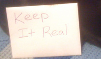 Keep IT Real