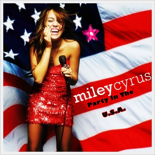 party in the usa - xMiley Cyrus x
