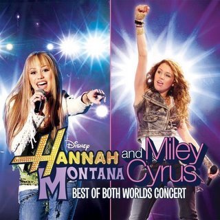  - MILEY CYRUS-HANNAH MONTANA AND MILEY CYRUS BEST OF BOTH WORLDS CONCERT SOUNDTRACK