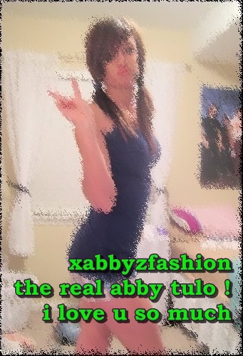 For you abby _ i love u so much _ 011 - The real abby tulo _ Love you