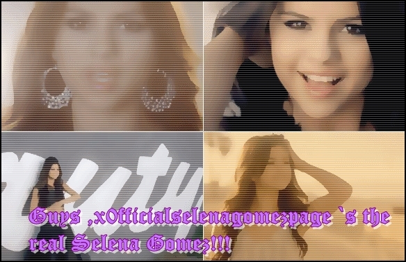 .x Guys x0fficialselenagomezpage `s the real SELENA!!!:X