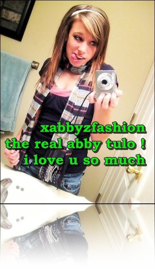 For you abby _ i love u so much _ 007 - The real abby tulo _ Love you