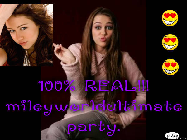 It's really Miley - Protection to mileyworldultimateparty