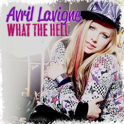 Avril Lavigne - What The Hell Lyrics - WTH