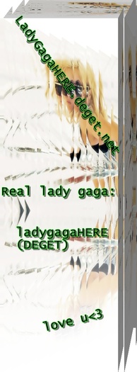 for my gaga - 4 Lady Gaga-xD-You are amazing Gaga