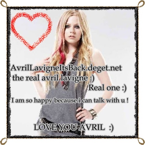 Love uuuuu - my avril is here with us
