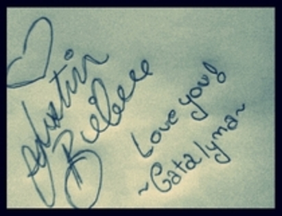  - My autograph from Justin-I love you