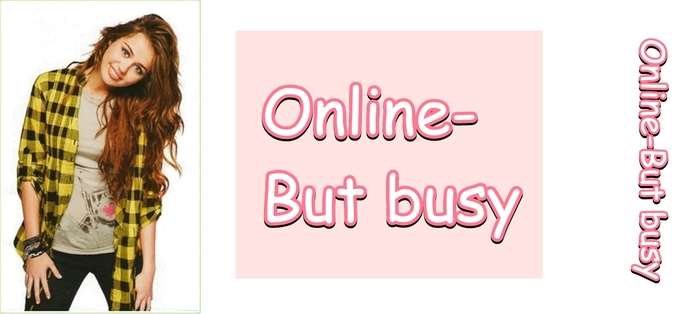 online-but busy* - My status