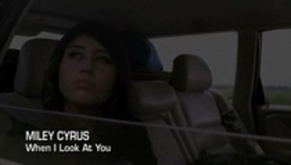 Miley Cyrus When I Look At You (102)
