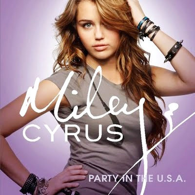  - MILEY CYRUS-PARTY IN THE USA SINGLE SOUNDTRACK