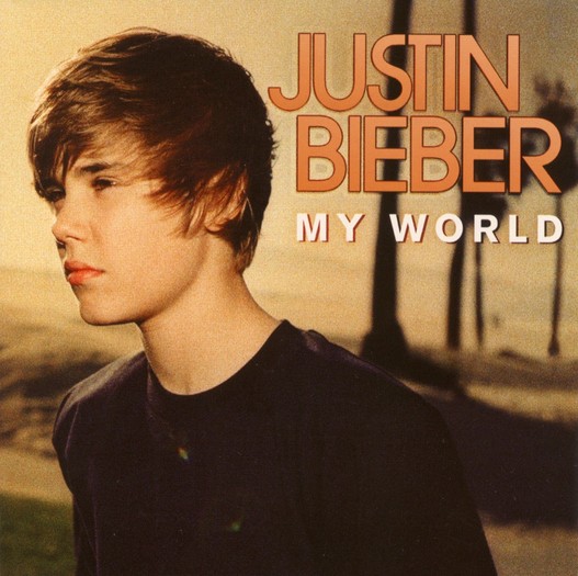Justin Bieber - My World - Front - my friends list from deget and even if I do not think celebrities are the names of all di list  I kn
