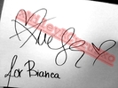 Autograph to Bianca