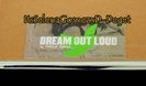 Dream out lout