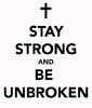 Be Unbroken