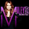 Miley Cyrus - Who Owns My Heart